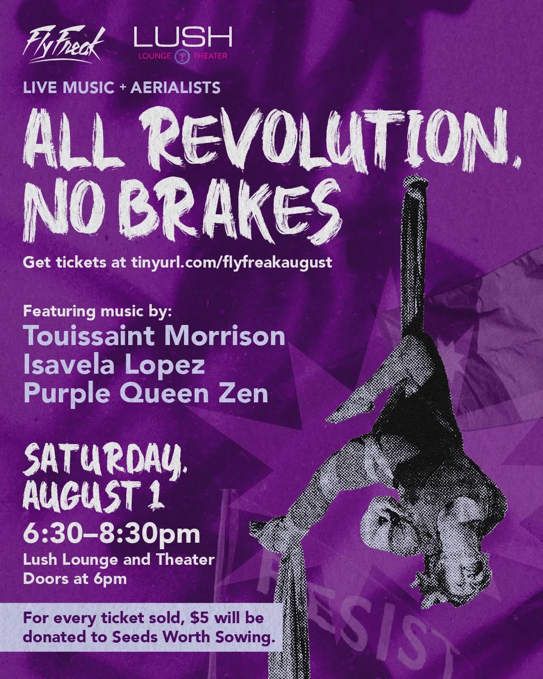 Live at Lush: All Revolution No Brakes. With Touissaint Morrison, Isavela Lopez, &amp; Purple Queen Zen