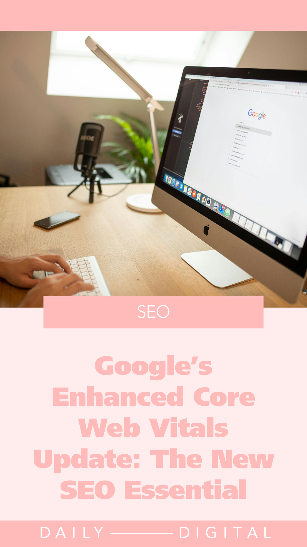 Google’s Enhanced Core Web Vitals Update: The New SEO Essential