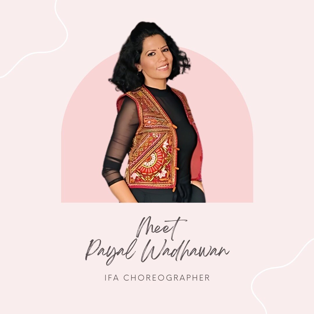 🌟 *Meet the Amazing Choreographer, Payal Wadhawan!* 🌟

Payal was introduced to IFA in 2008 and was drawn to its mission of empowering individuals. IFA&rsquo;s approach is about equipping people with the skills they need to be self-reliant, much lik