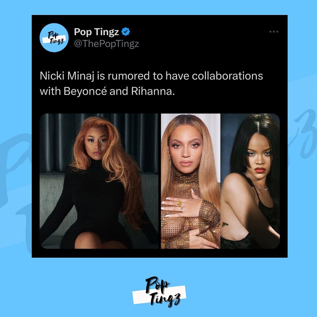 Nicki Minaj is rumored to have collaborations with Beyonc&eacute; and Rihanna.