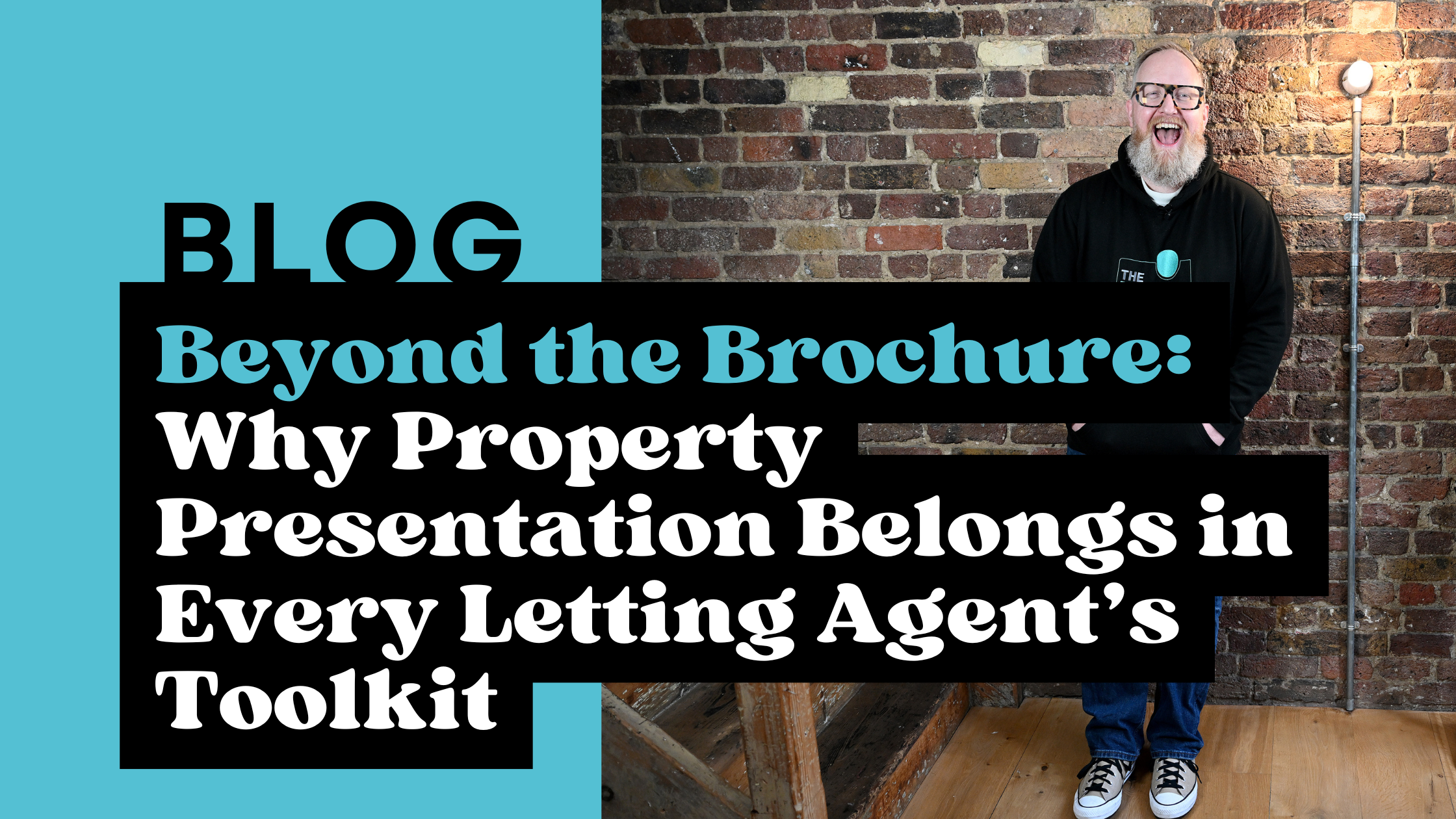 Beyond the Brochure: Why Property Presentation Belongs in Every Letting Agent’s Toolkit