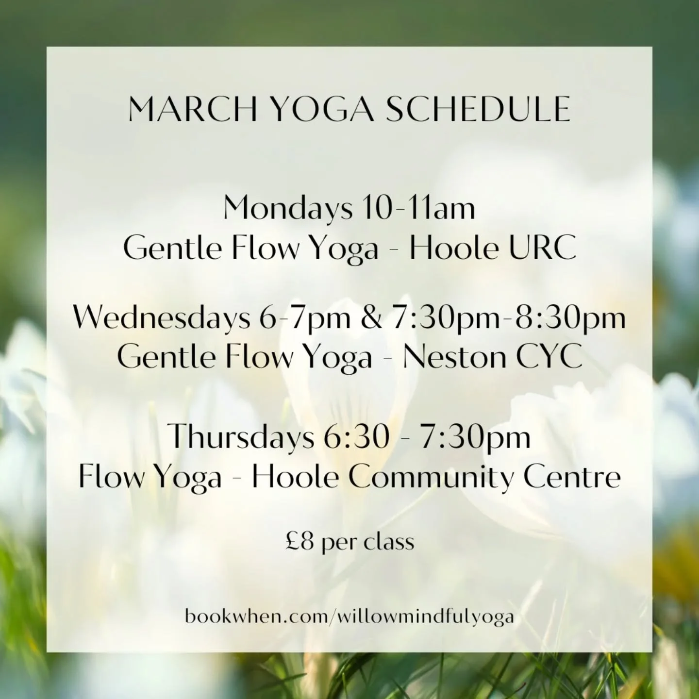 Happy March. 🌷 Here is my current yoga class schedule. If you have been thinking of trying a yoga class, then please view this post as your invitation to come to a class!

I teach 4 classes a week, all are inclusive, friendly and open to all levels.