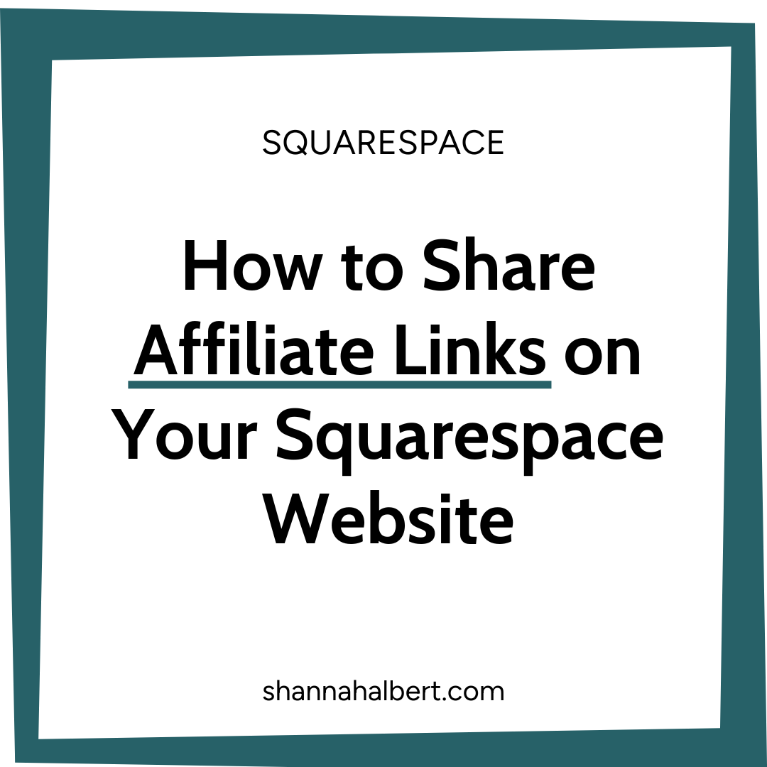 How to Share Affiliate Links on Your Squarespace Website