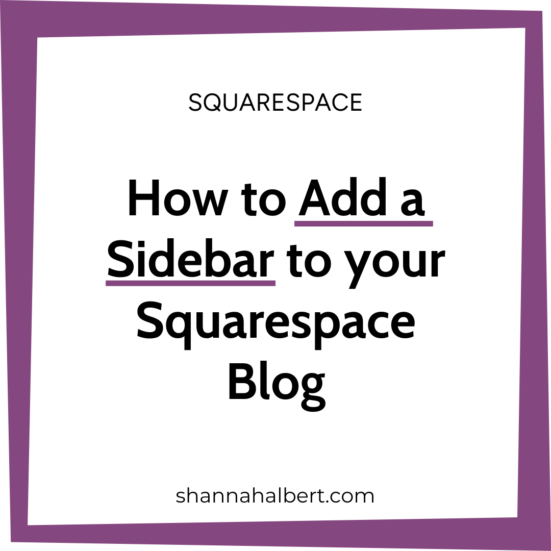 How to Add a Sidebar to Your Squarespace Blog
