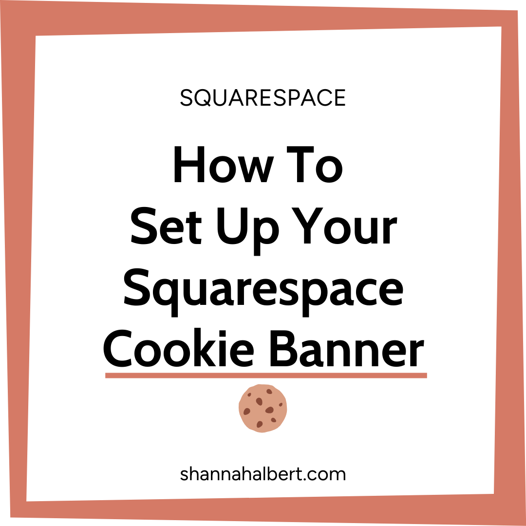 How To Set Up Your Squarespace Cookie Banner