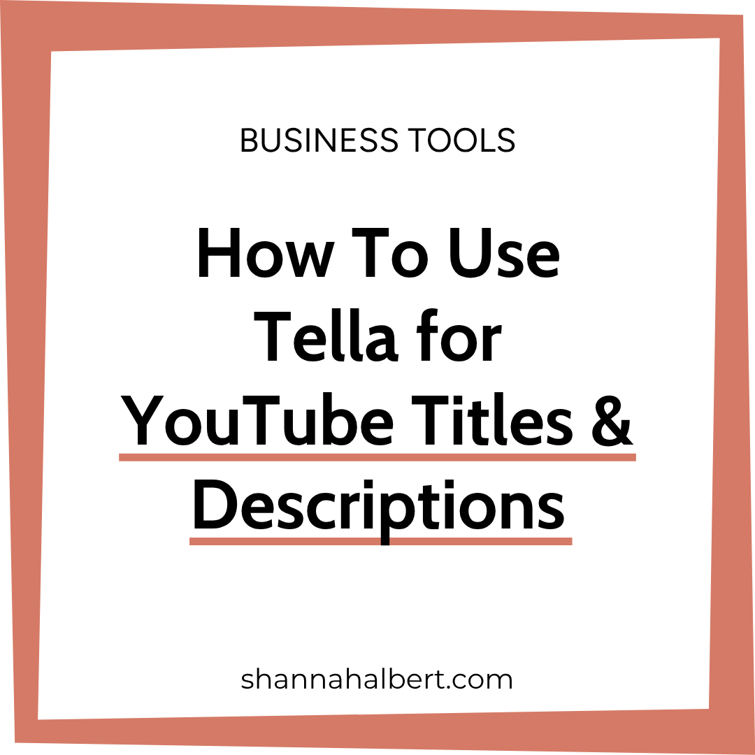Use Tella to Create YouTube Video Titles and Descriptions