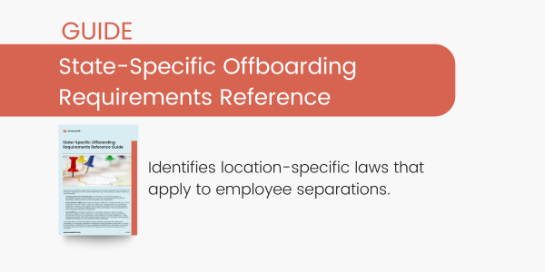 State-Specific Offboarding Requirements Reference Guide