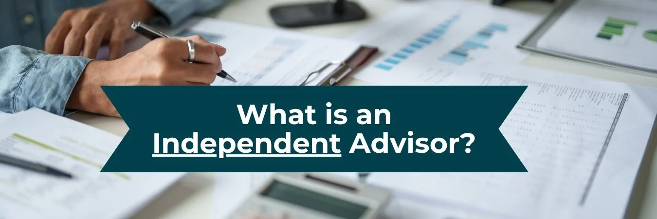 Why Not All Financial Advisors Are Truly Independent