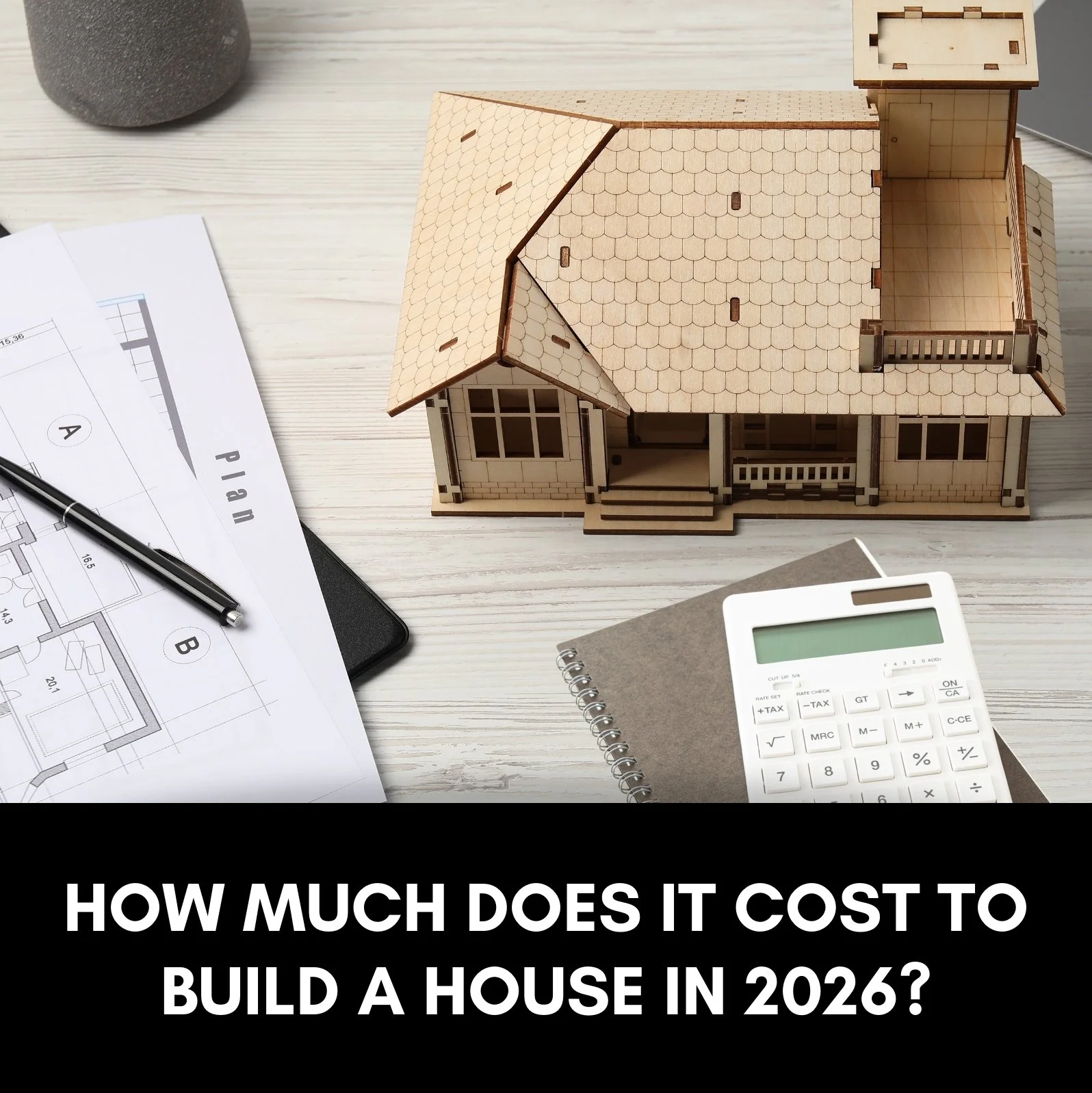 How Much Does It Cost to Build a House in 2026?
