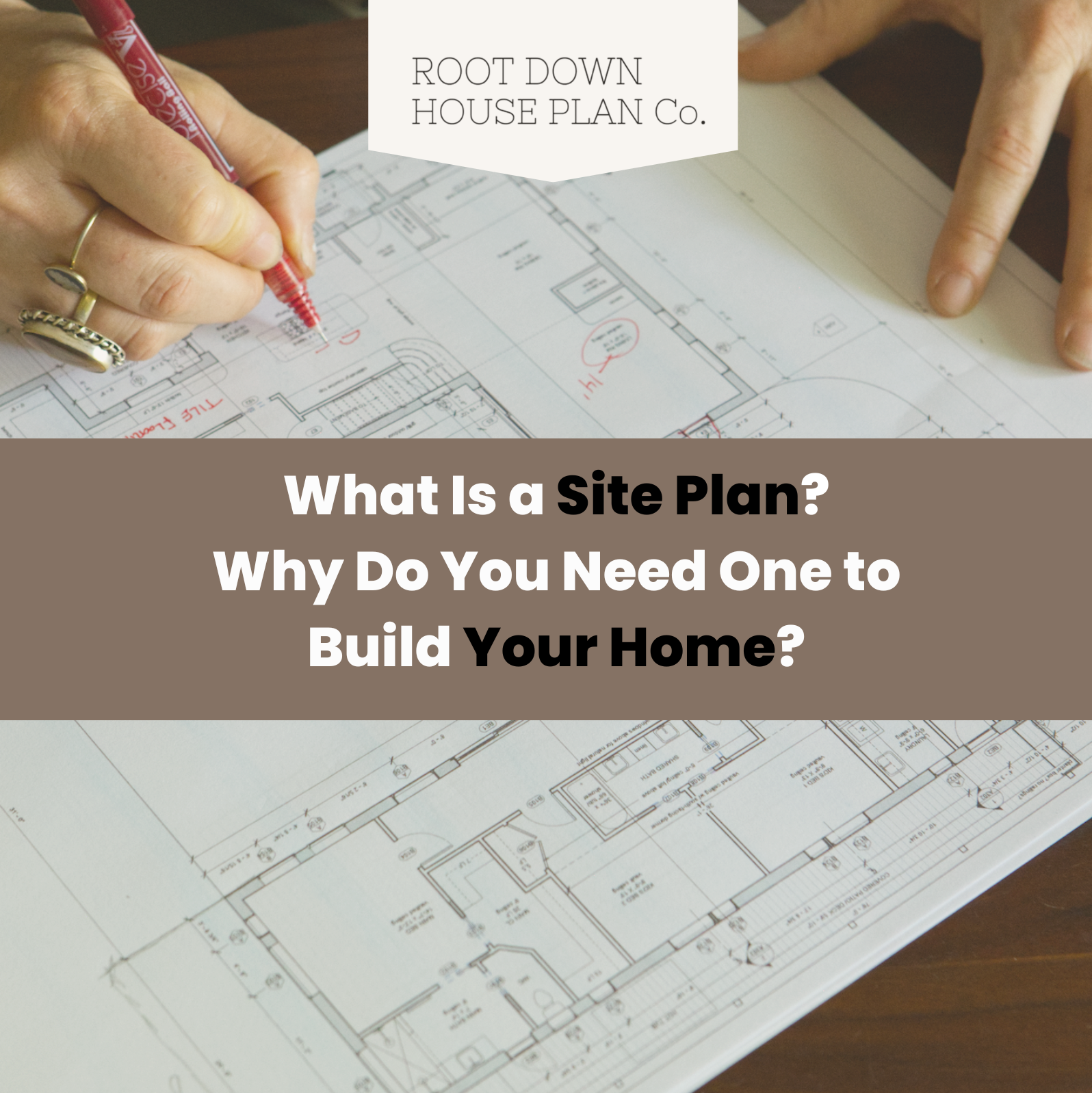 What Is a Site Plan and Why Do You Need One to Build Your Home?