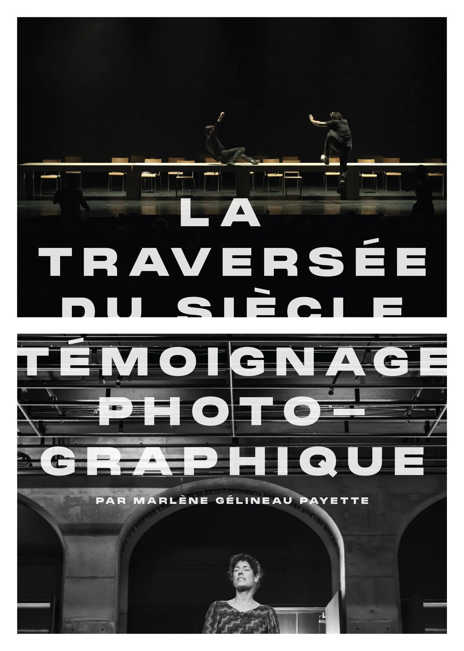 EXPOSITION . La traversée du siècle. Témoignage photographique