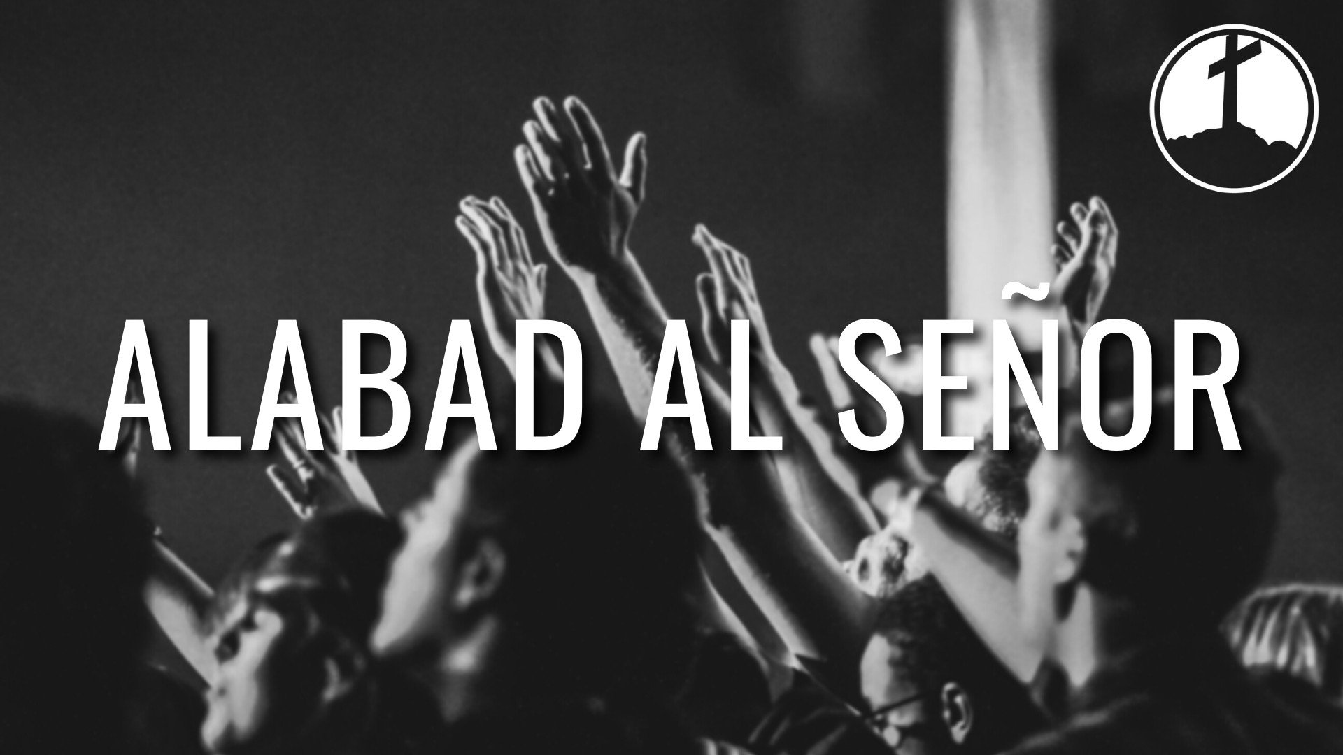 Alabad al Señor
