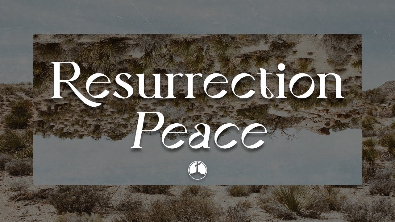Resurrection Peace