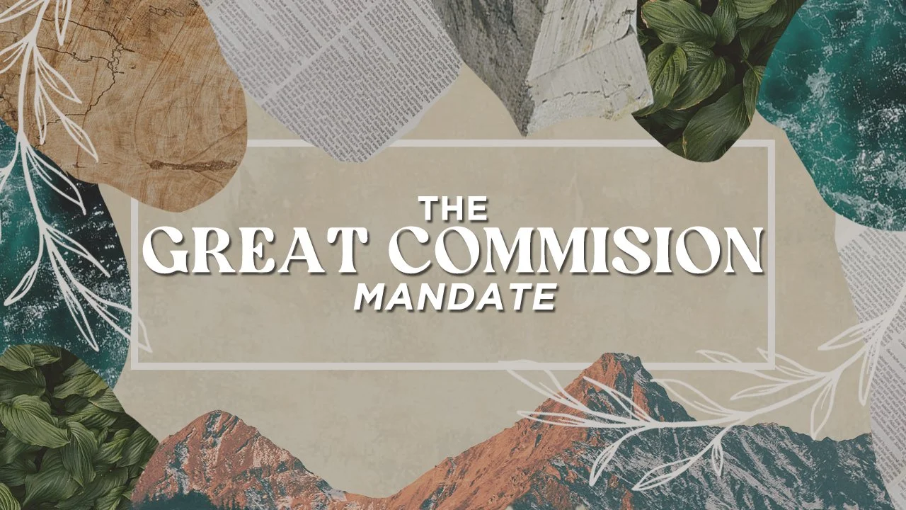 The Great Commission Mandate