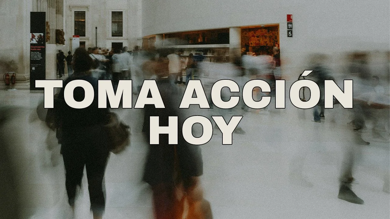 Toma Acción Hoy