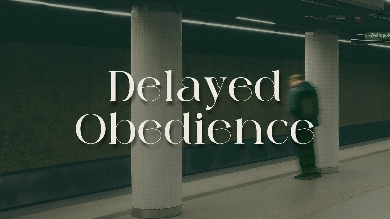 Delayed Obedience