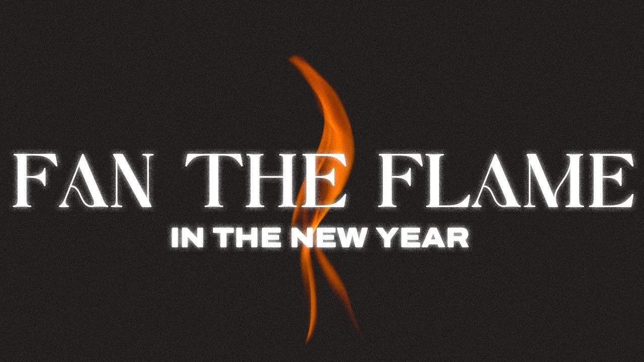 Fan The Flame In The New Year