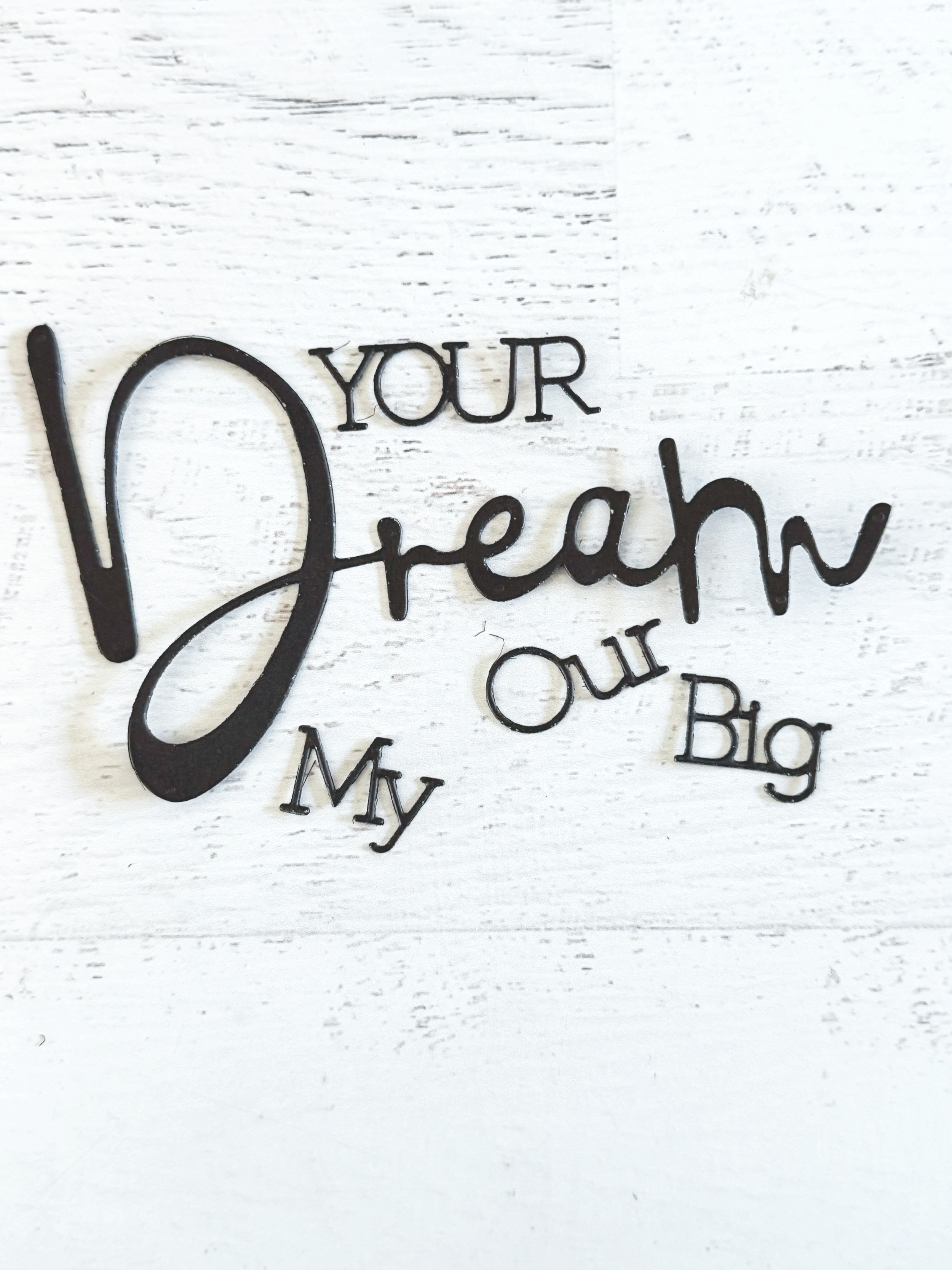 Die Cut Titles: Dream