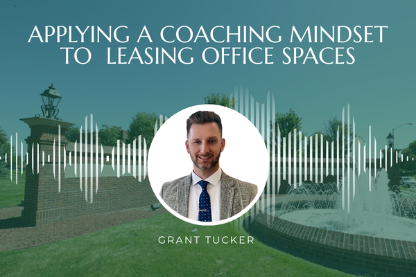Applying a Coaching Mindset to Leasing Office Spaces&nbsp;