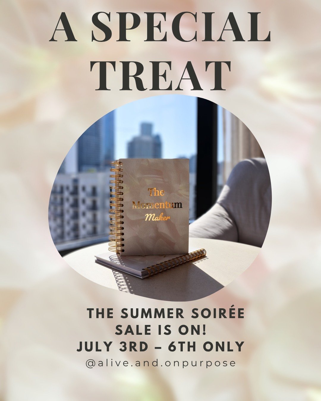 🌞 Summer Soir&eacute;e Sale Is On! ✨
July 3rd &ndash; 6th only

Celebrate summer with purpose! For a limited time, enjoy:
🎉 20% OFF The Momentum Maker &mdash; automatically applied at checkout!

No codes. No stress. Just a nudge from the universe t