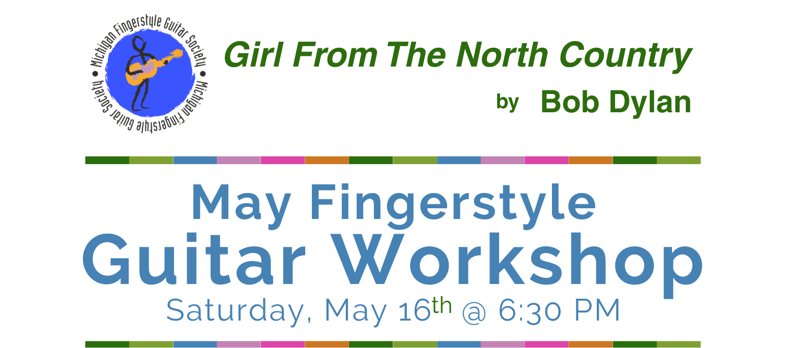 Monthly Fingerstyle Workshop, Michigan Fingerstyle Guitar Society