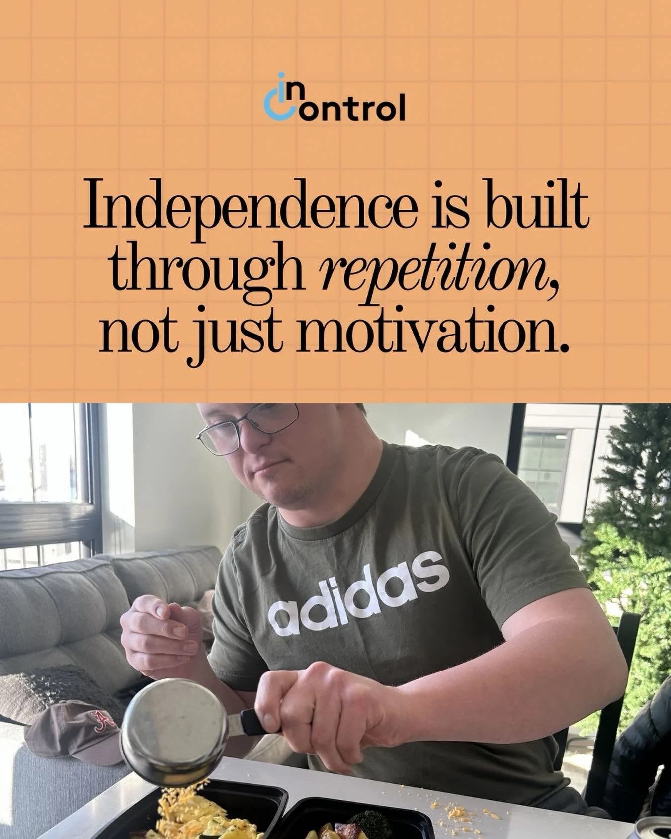 One of the biggest misconceptions about adults with disabilities is that progress comes from &ldquo;trying harder.&rdquo;

But real independence usually comes from something much less glamorous:

Repetition.
Consistency.
Routine.
Support that actuall