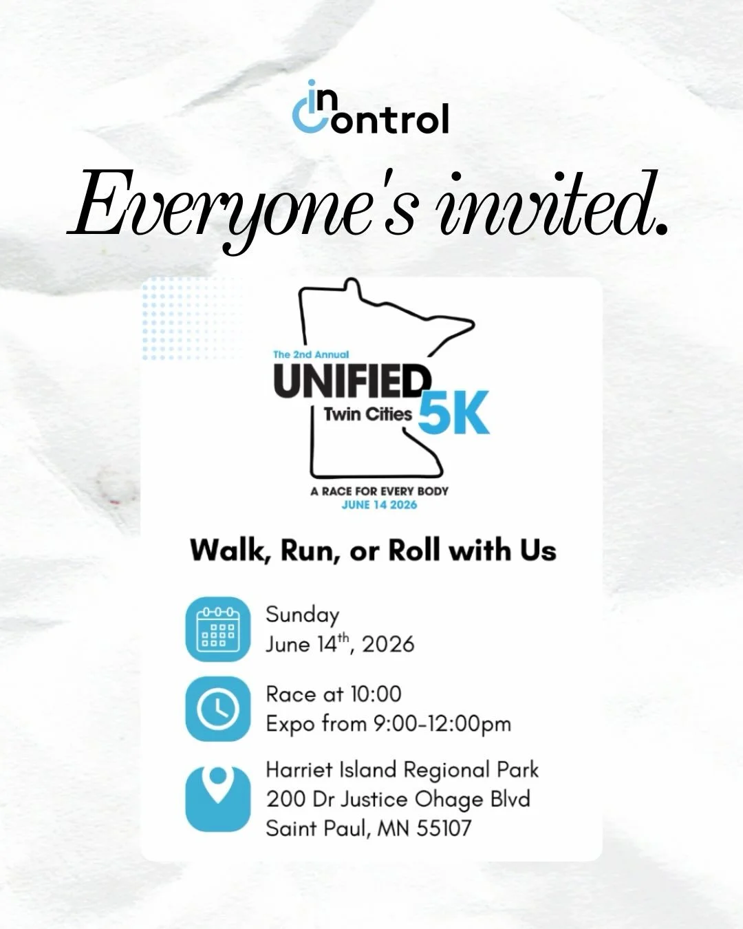 Mark your calendars! 📅

On June 14, you&rsquo;ll find the InControl team out in the community at the Unified 5K at Harriet Island Regional Park.

We&rsquo;ll be spending the morning connecting with families, self-advocates, caregivers, and community