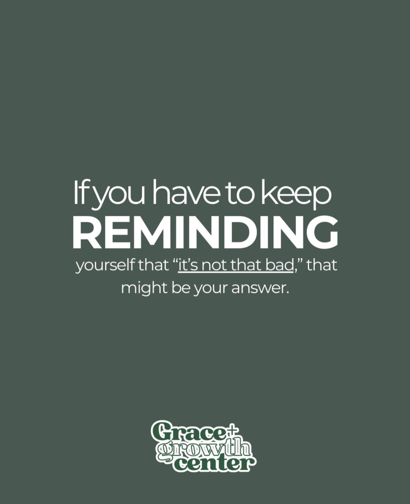 Listen, we spend so much time trying to convince ourselves that &ldquo;it&rsquo;s not that bad&rdquo; that we forget to listen to the quiet voice inside us that already knows the truth.

If you find yourself constantly reminding yourself it&rsquo;s f