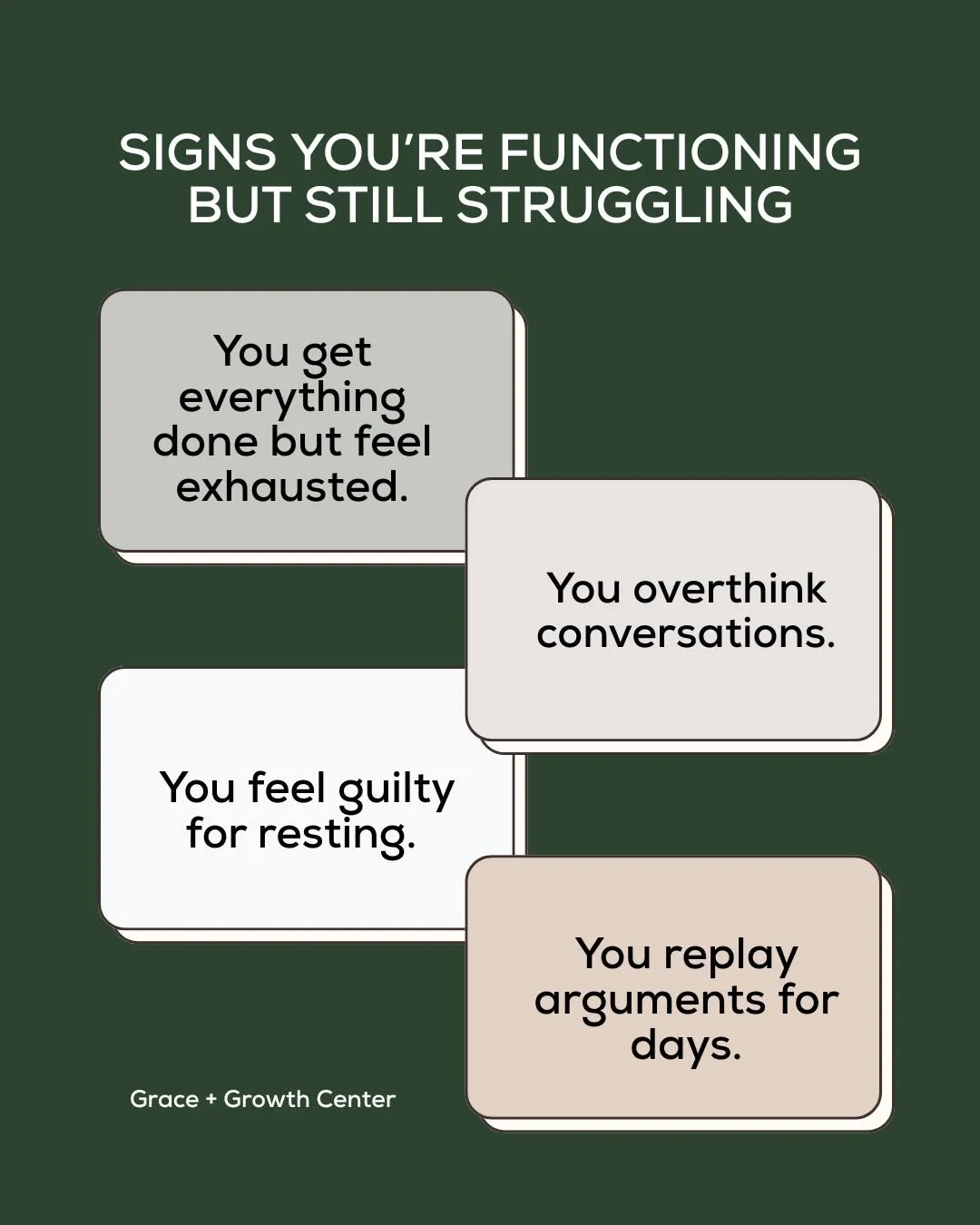 Signs you're functioning but still struggling:

-You get everything done but feel exhausted.
-You overthink conversations.
-You feel guilty for resting.
-You replay arguments for days.

Follow @graceandgrowthcenter for grounded therapy insights on an