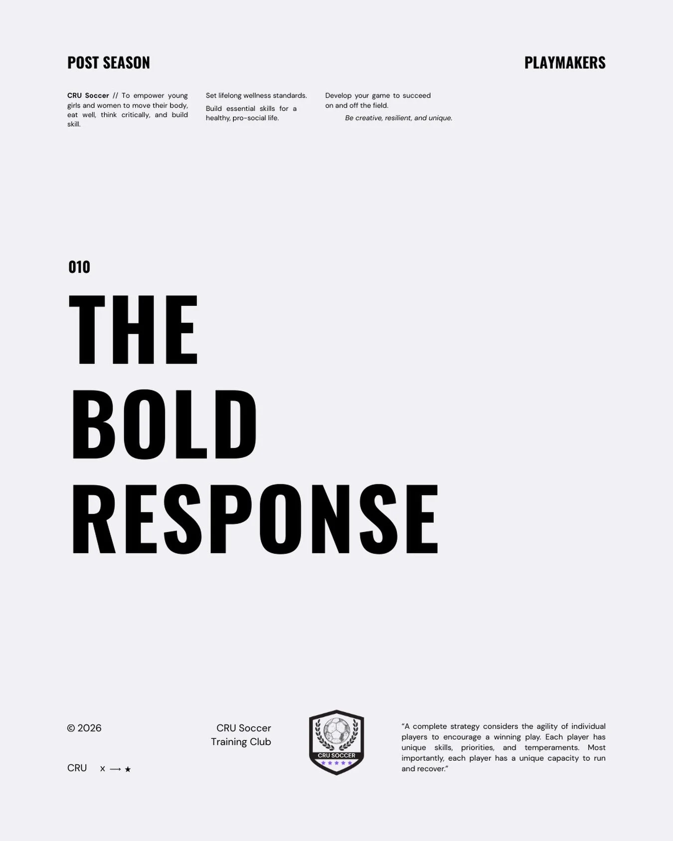 A complete Adaptive Performance Strategy considers the agility of individual players to encourage a winning play. Squads that are agile together make the plays that score goals and avoid conceding. 

DM &ldquo;Playmaker&rdquo; for more info.

#soccer