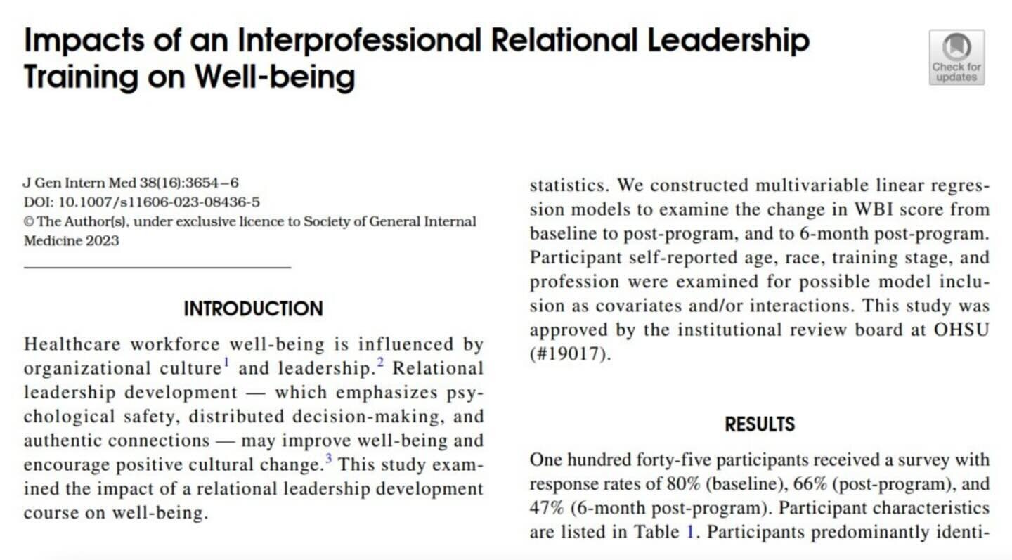 We&rsquo;re proud to share our latest manuscript on the impacts of relational leadership training on well-being in the Journal of General Internal Medicine! 

Our research focused on the Well-Being Index (WBI) scores of RLI OHSU participants over sev