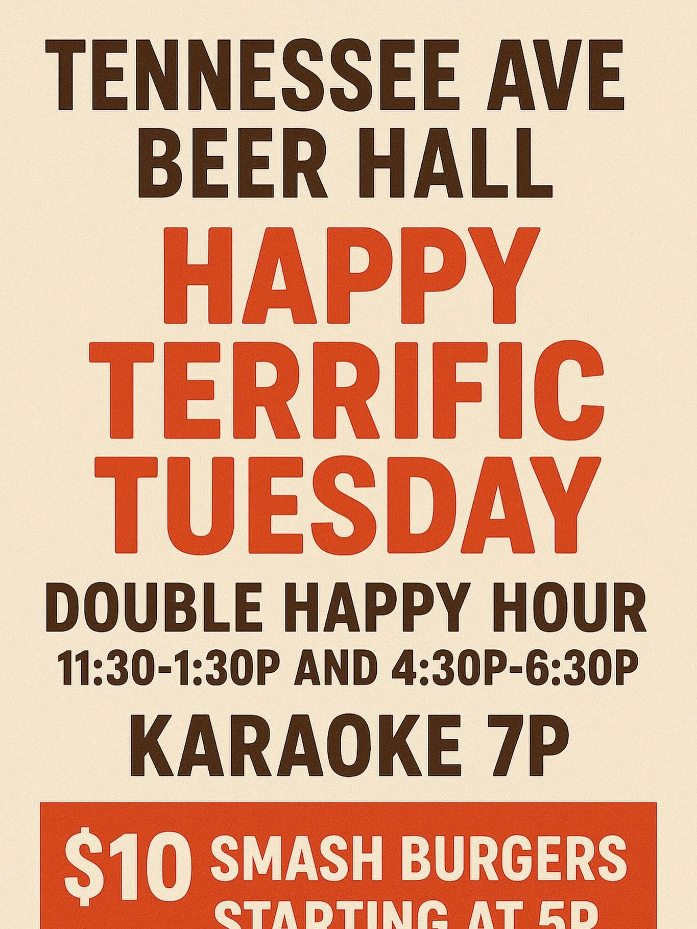 HAPPY TERRIFIC TUESDAY!! 👍🍺🍷🍕🔥
‼️ Double Happy Hour 11:30a-1:30p & 4:30p-6:30p
‼️ Karaoke 🎤 7p
‼️ $10 Smash Burgers starting at 5p
‼️ LUNCH SPECIAL-2 for $20 DEAL
LETS EAT AND DRINK TOGETHER Tennessee Avenue Beer Hall PEEPS