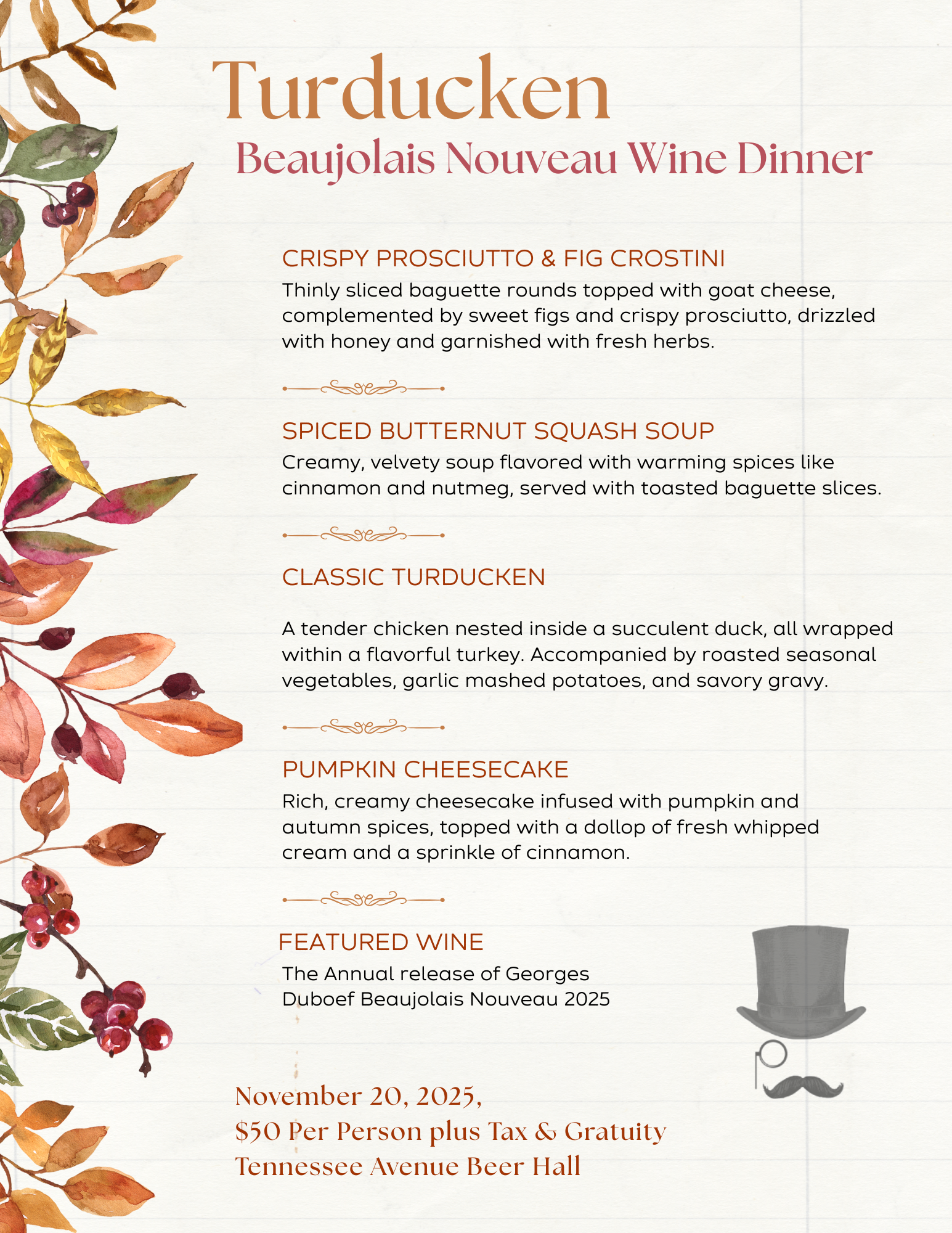 Turducken &amp; Beaujolais Nouveau Wine Dinner., Thursday, November 20, 2025, $50 pp + tax (Gratuity not included in purchase price of ticket)
