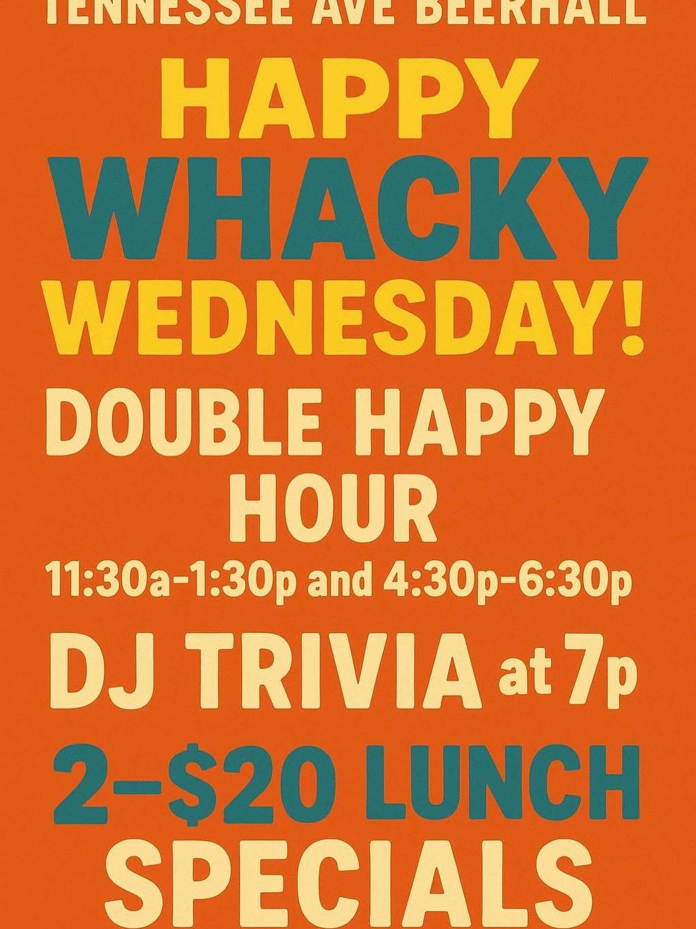 Good Morning Tennessee Avenue Beer Hall, Happy Whacky Wednesday! Let's make it a great day! 
‼️ Double Happy Hour 11:30a-1:30a and 4:30p-6:30p
‼️ DJ Trivia 7p
‼️ $10 Red or White Bar Pies All Day and Night!
