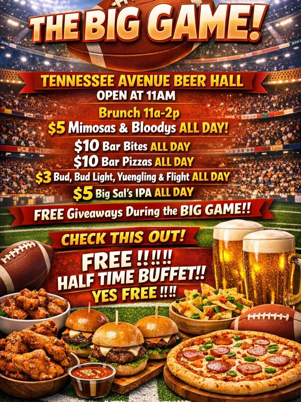 Get ready for the BIG GAME with our epic party at Tennessee Avenue Beer Hall! Score food and drink specials, a FREE Halftime Buffet, and amazing FREE Swag giveaways. Don't get sacked, order your TO-GO food trays now! We'll be making $10 Large 16 inch