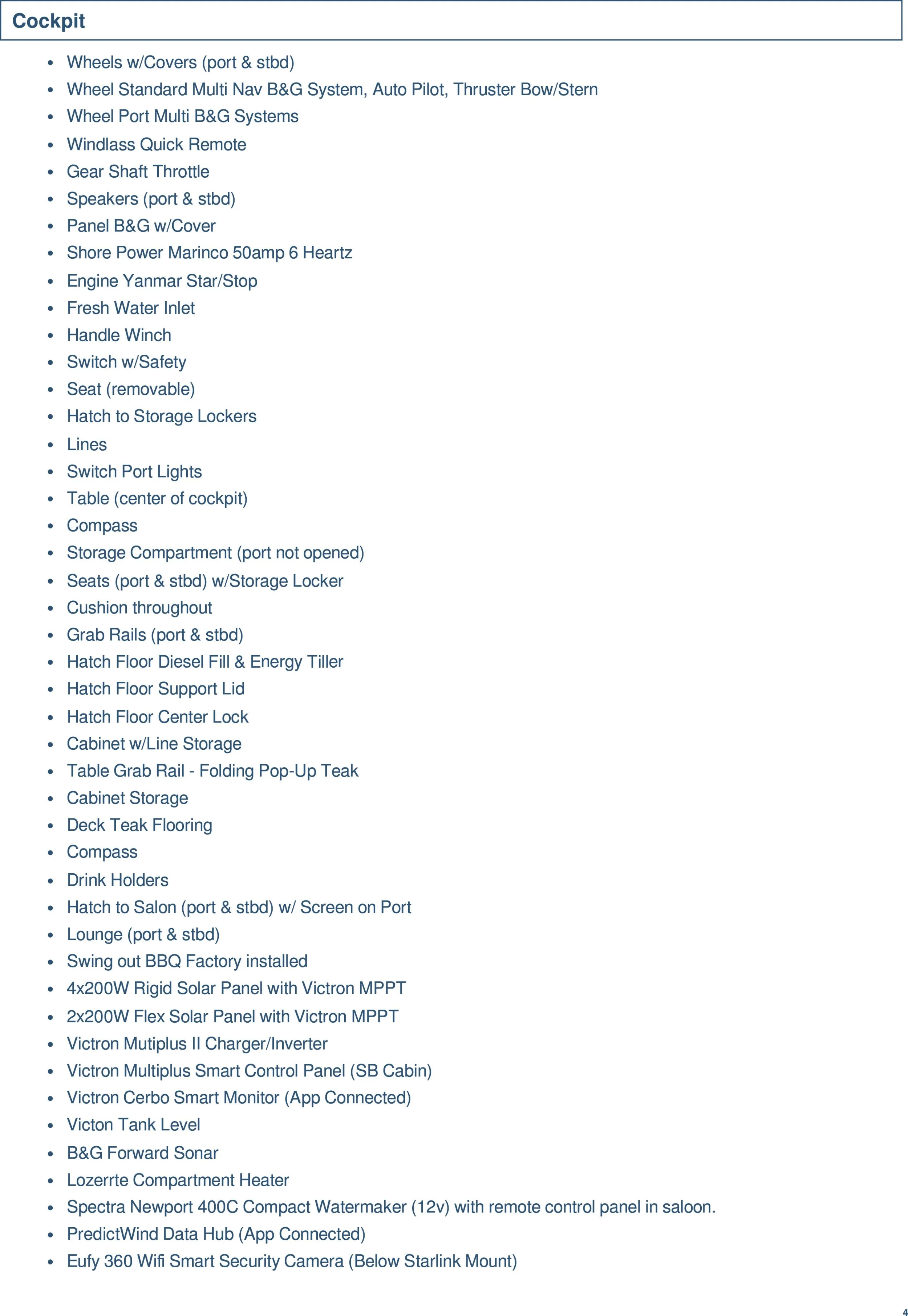 A detailed list of boat cockpit features and equipment, including navigation systems, engines, water systems, seating, storage, solar panels, and security cameras.