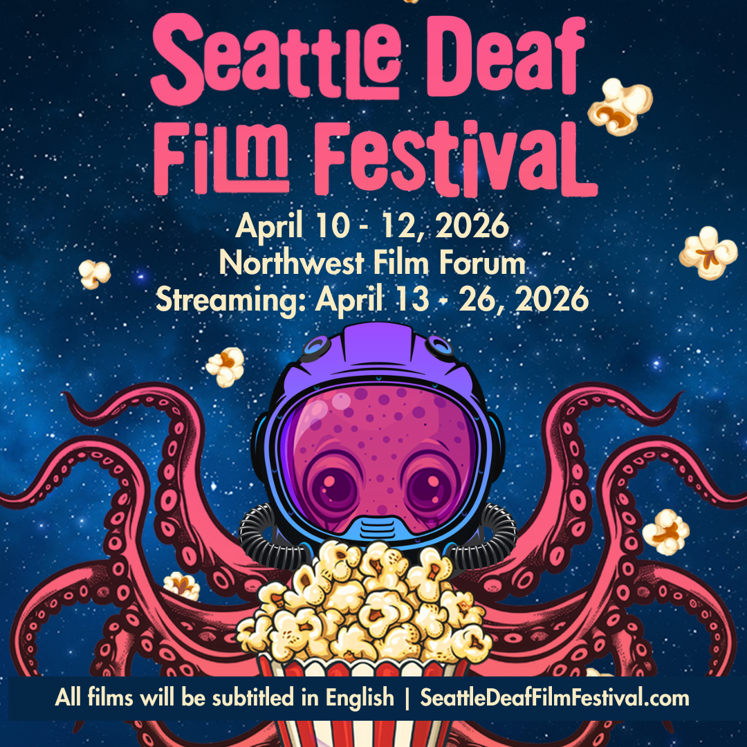 Seattle Deaf Film Festival *1.45 PS