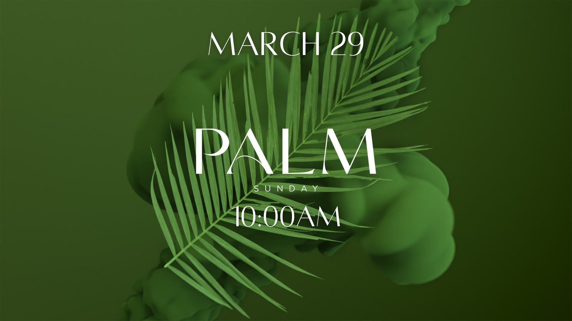 Palm Sunday Worship Service