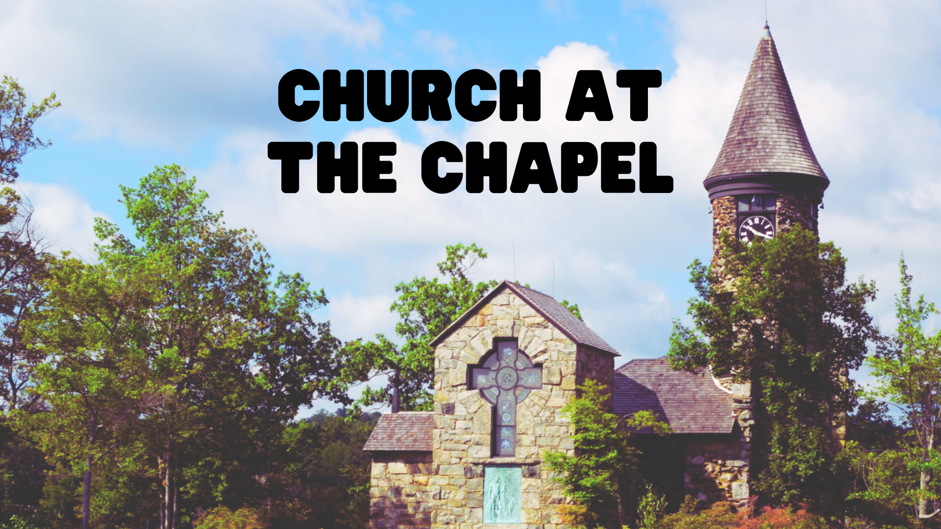 Church at the Chapel