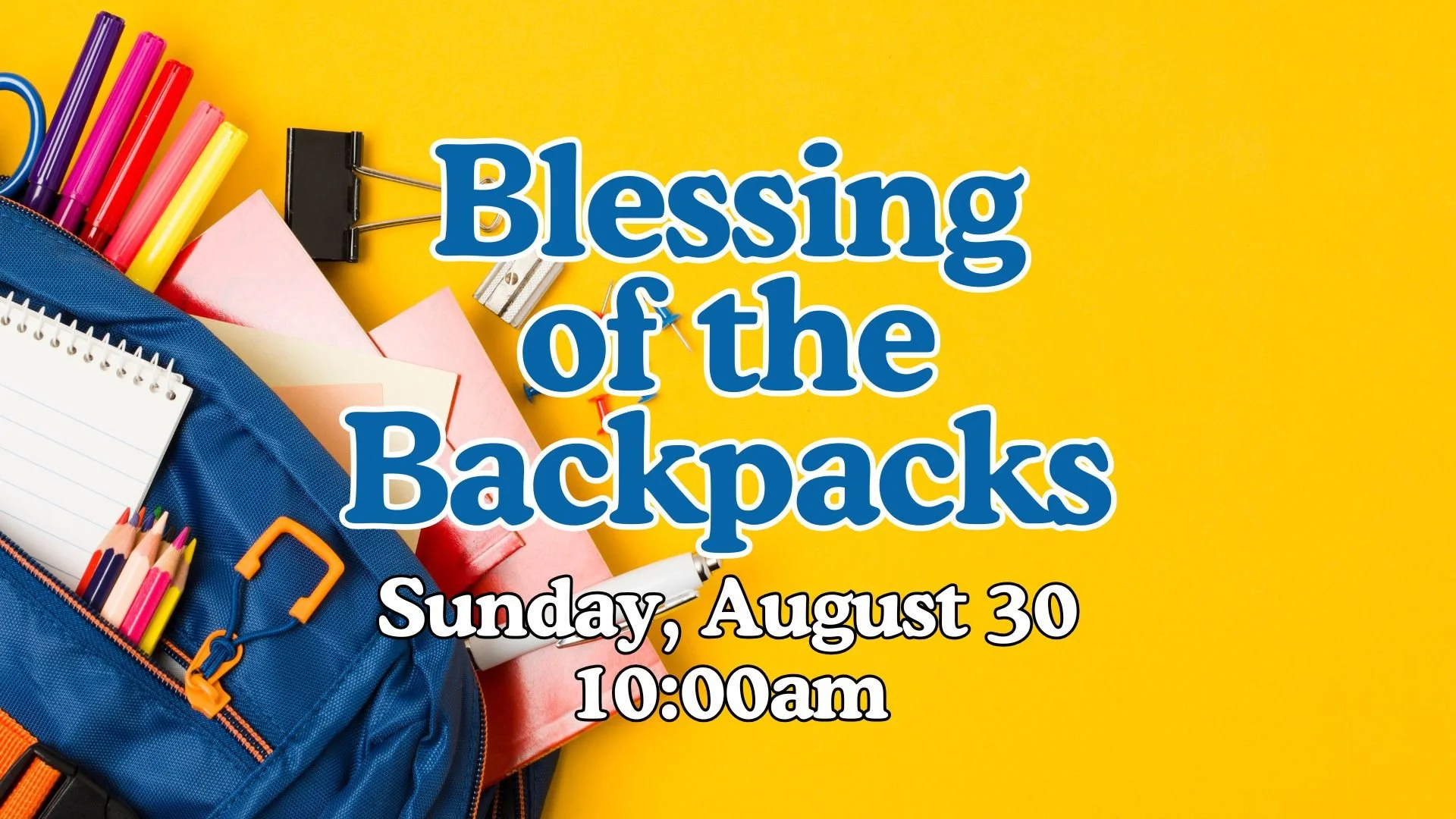 Blessing of the Backpacks