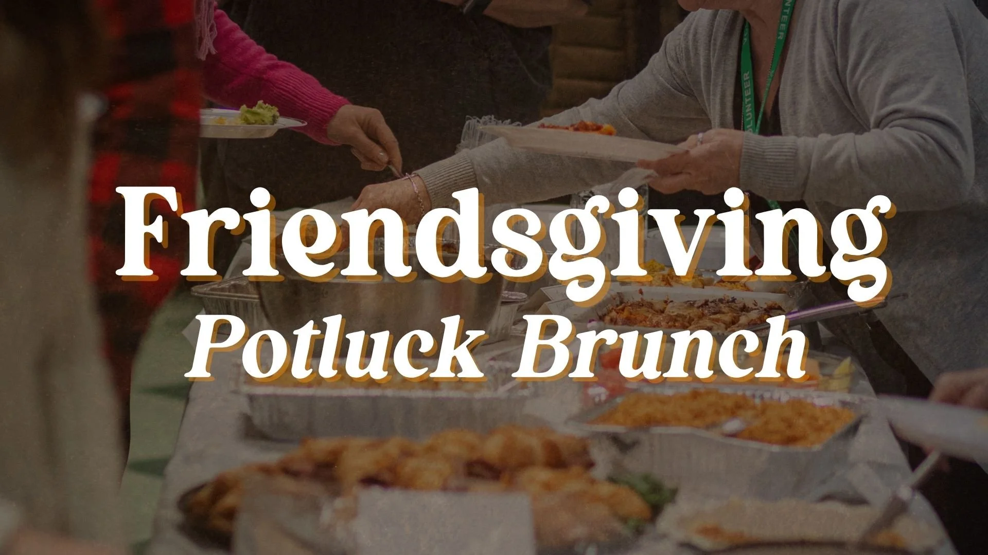 Friendsgiving Potluck Brunch