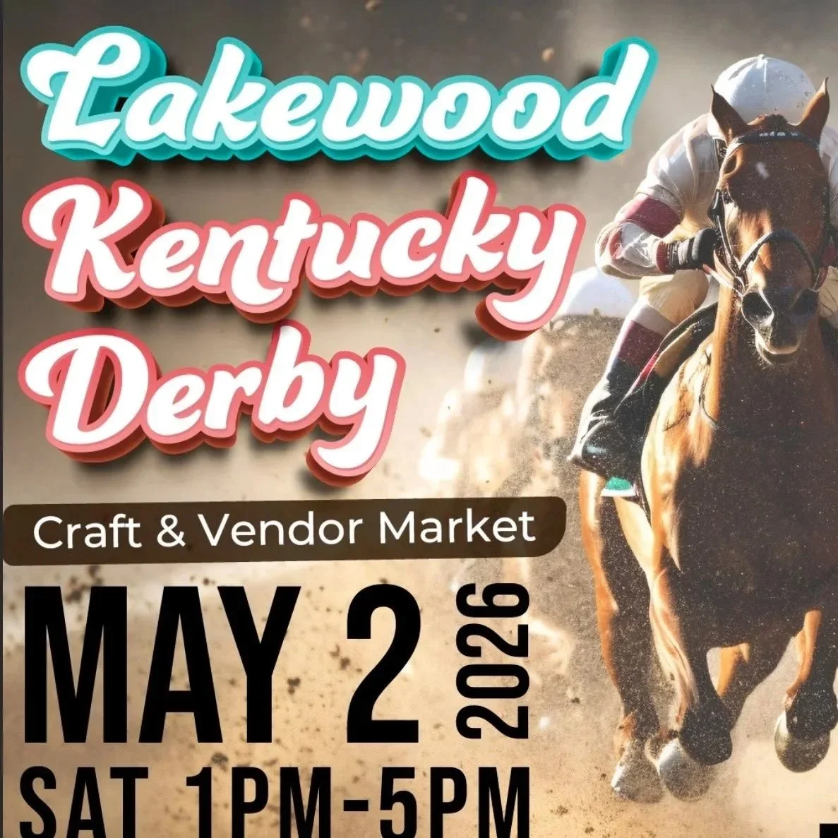 Lakewood Kentucky Derby Craft & Vendor Market 