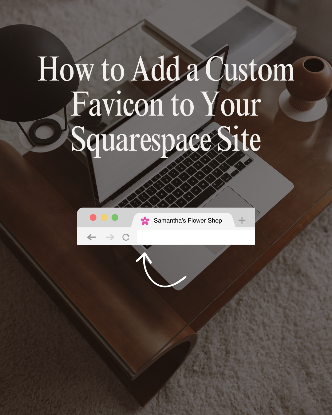 How to Add a Custom Favicon to Your Squarespace Site