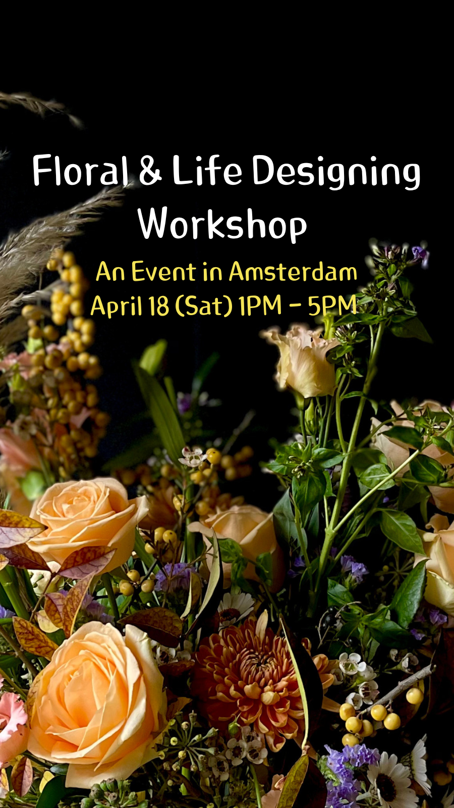 Amsterdam Event : Floral & Life Designing Workshop