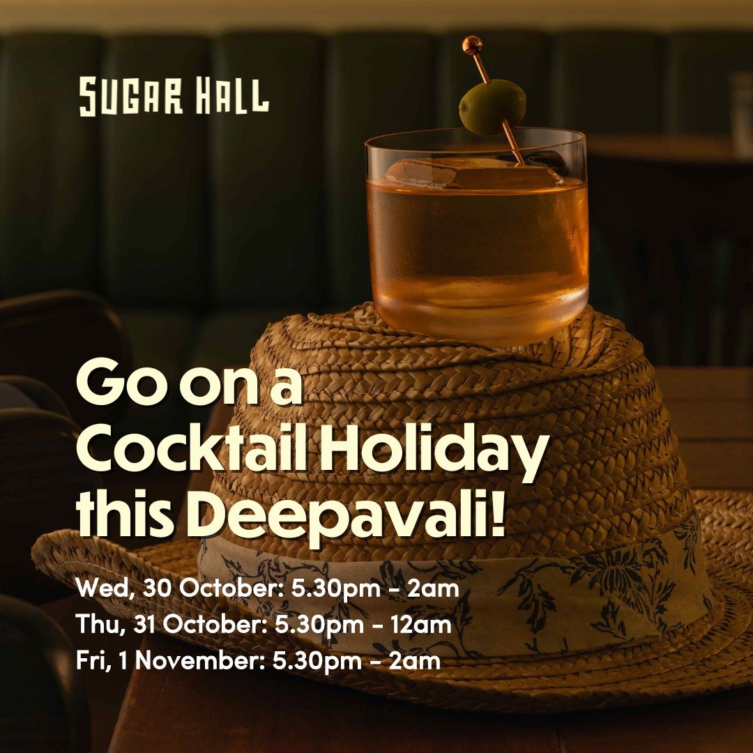 Celebrate the Festival of Lights with us at Sugarhall 🌟

We&rsquo;re staying open till 2am on Wednesday, 30 October, so you can enjoy a longer cocktail holiday 😉

See you from 5:30pm till late!