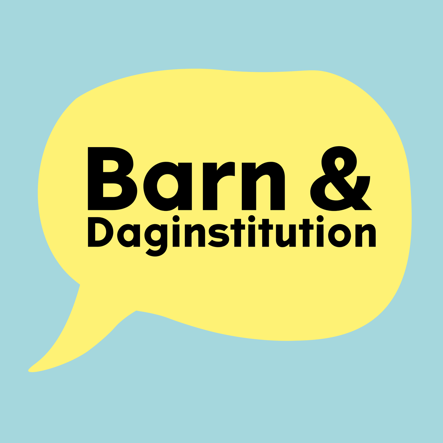 Barn & Daginstitution af Center for Daginstitutionsforskning