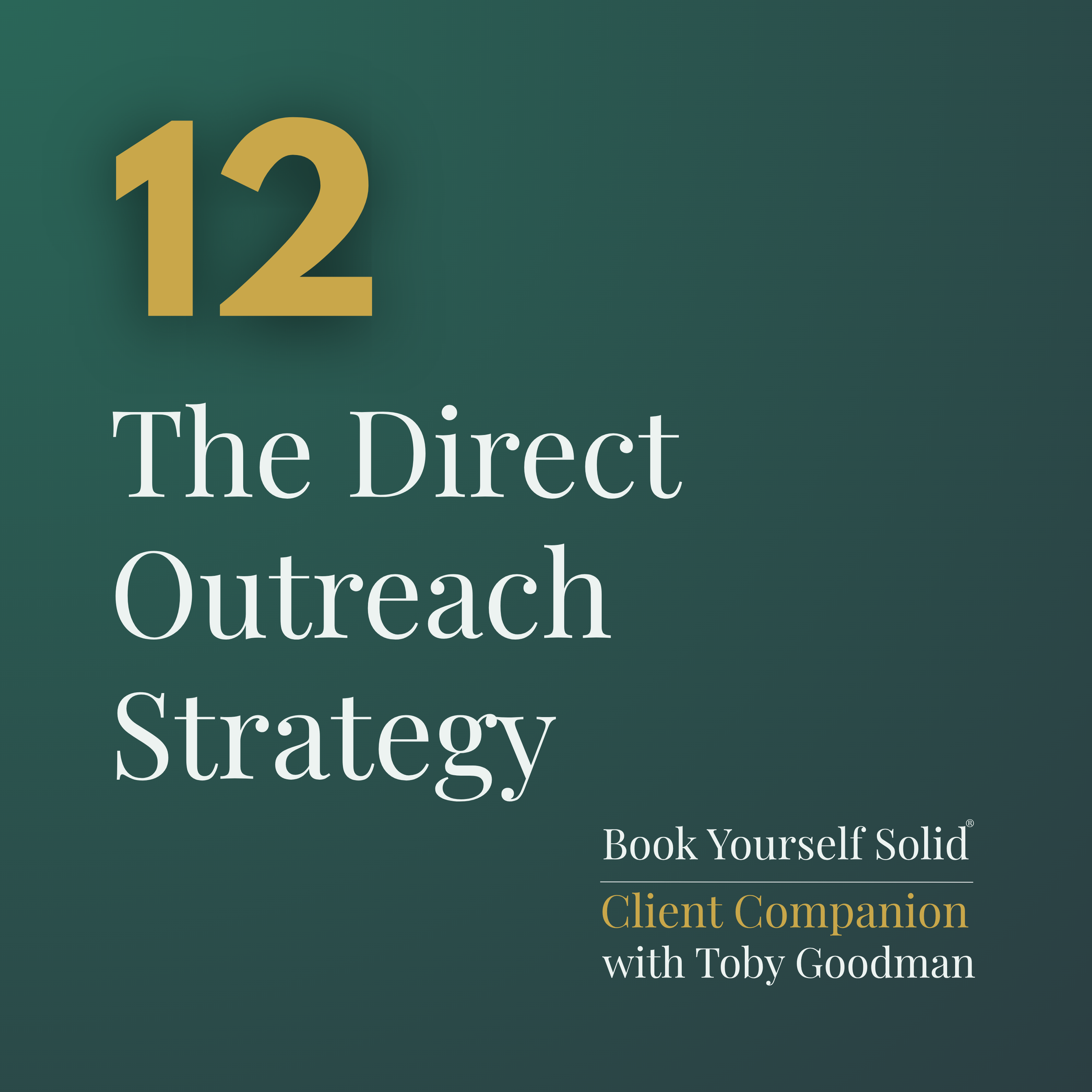 12 The Direct Outreach Strategy.png