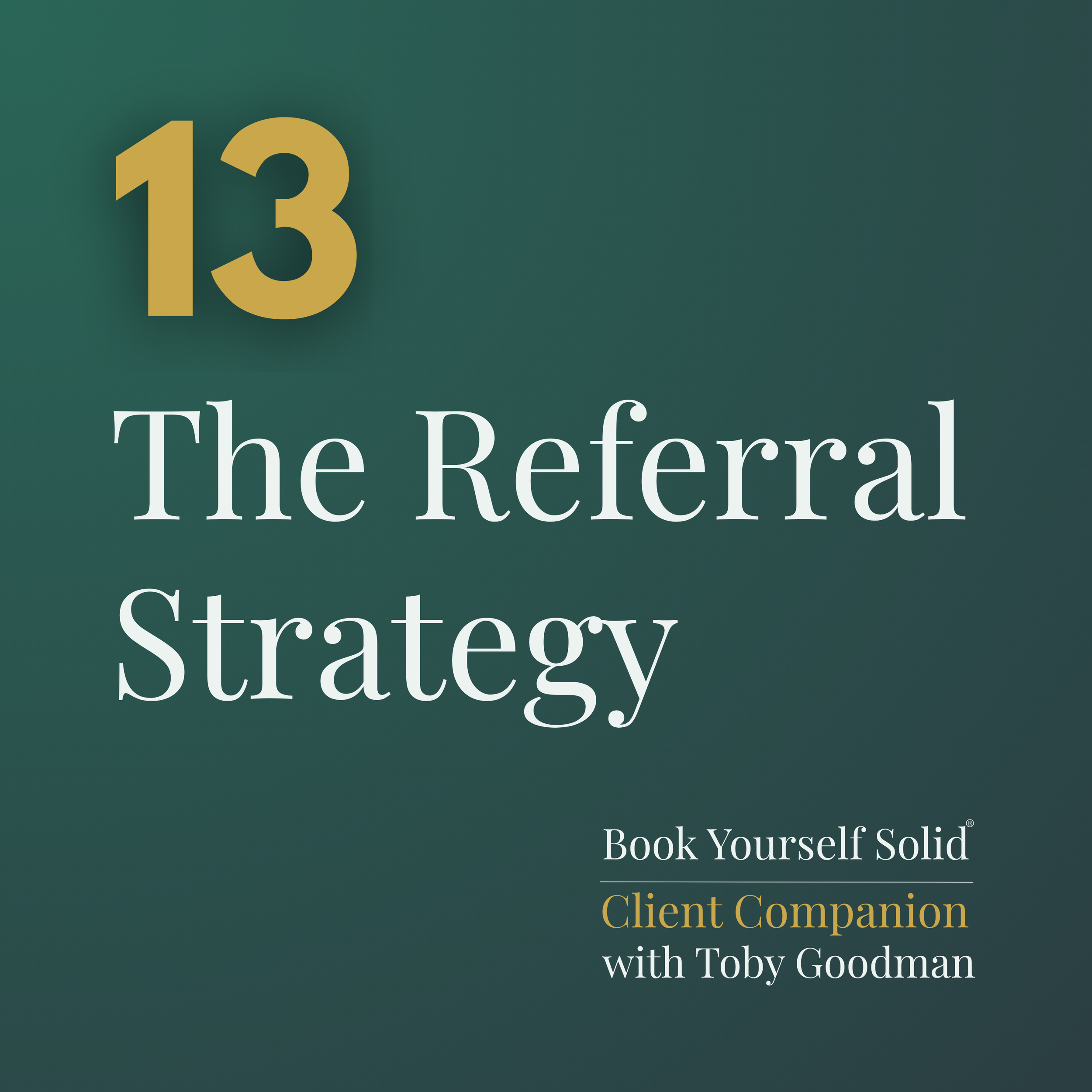 13 The Referral Strategy.png