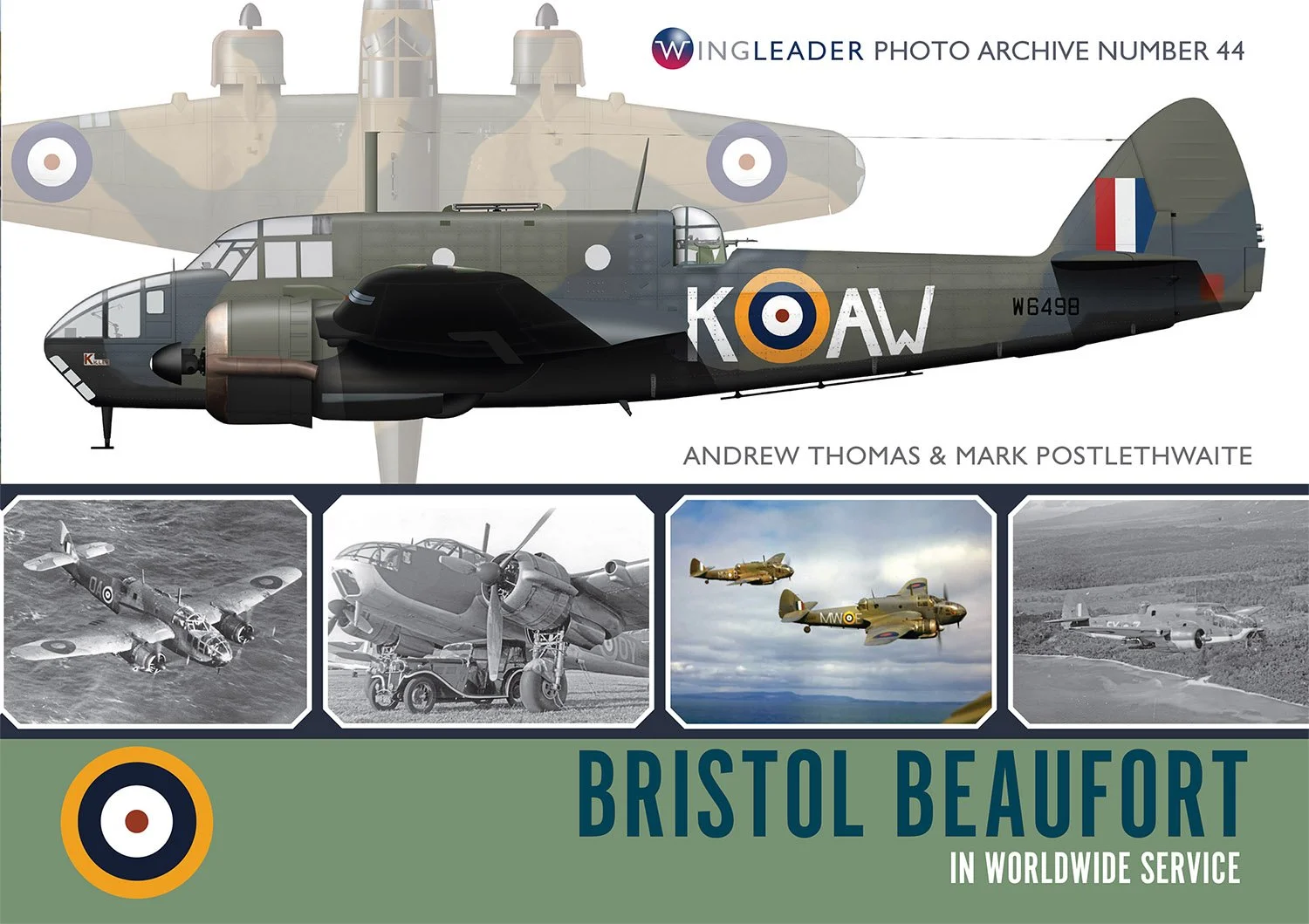 Wing Leader Photo Archive Number 44 Bristol Beaufort (WPA 44)