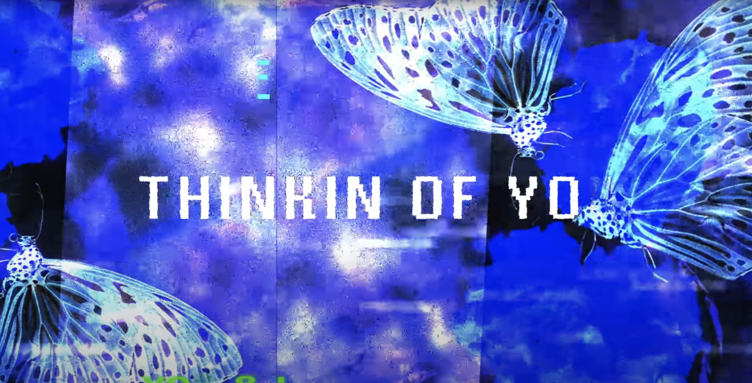 Thinkin Of You, Bklava, Visual